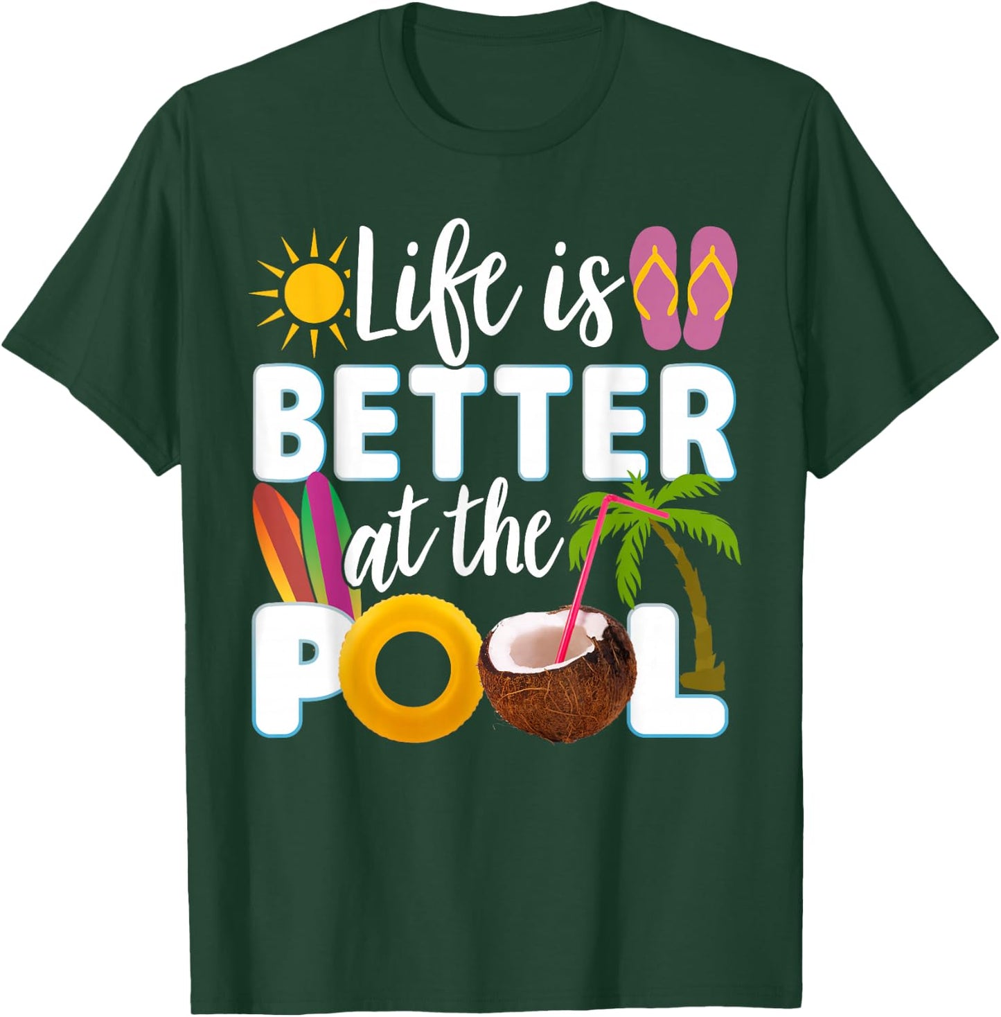 Das Leben ist besser beim Pool T-Shirt - T-Shirt | Forest