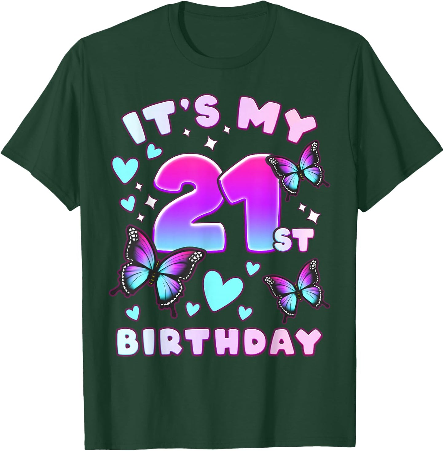 21st Birthday, Girl 21 Years, Butterflies and Number 21 T-Shirt - T-Shirt | Forest