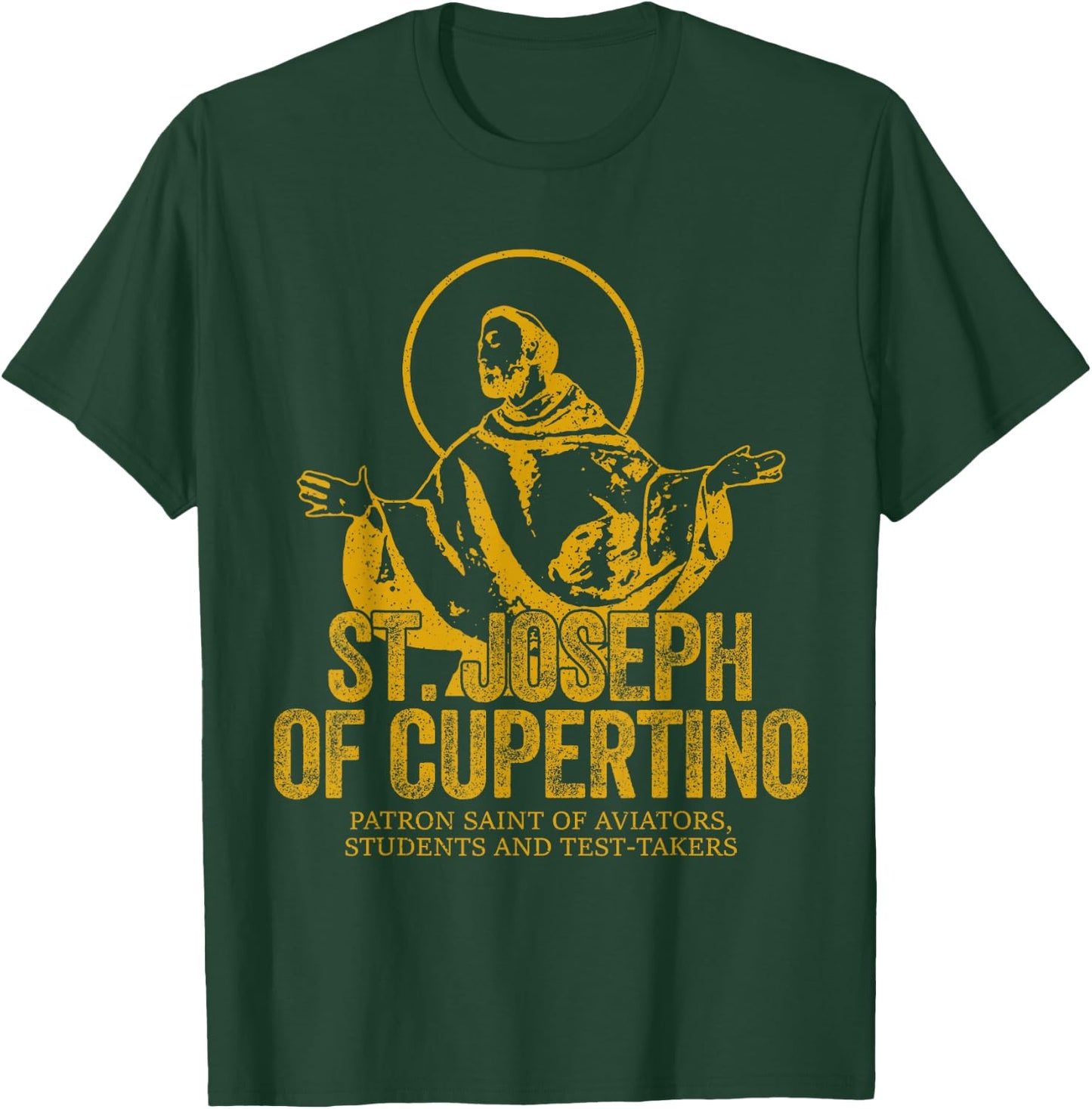Catholicism Gold St. Joseph Of Cupertino Christian Saint T-Shirt - T-Shirt | Forest