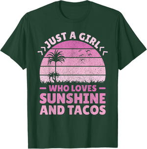 Taco & Sunshine Lover Just A Girl Who Loves Sunshine & Tacos T-Shirt - T-Shirt | Forest