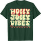 Holly Christmas Jolly Vibes Groovy Retro Xmas T-Shirt - T-Shirt | Forest