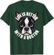 Boston Terrier Lover Life is Better With a Boston Dog T-Shirt - T-Shirt | Forest