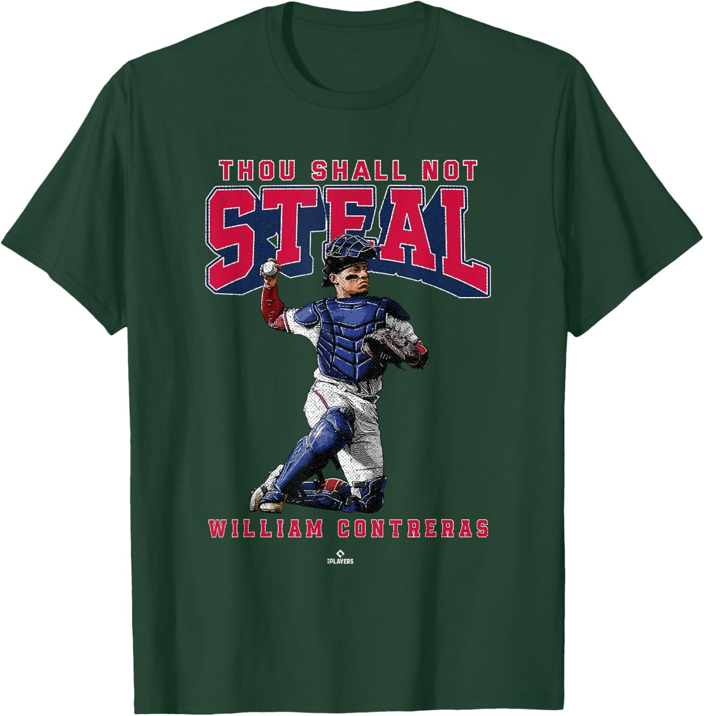 Thou Shall Not Steal William Contreras Atlanta MLBPA T-Shirt - T-Shirt | Forest