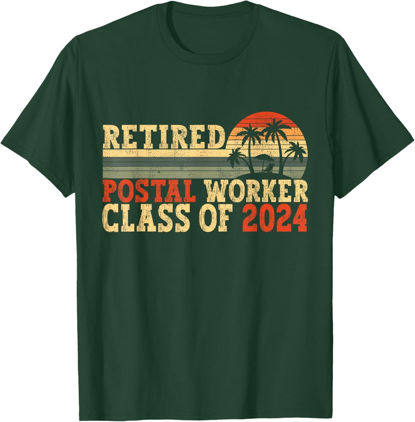 Postal Worker Retirement 2024 Retiree , Small T-Shirt - T-Shirt | Forest