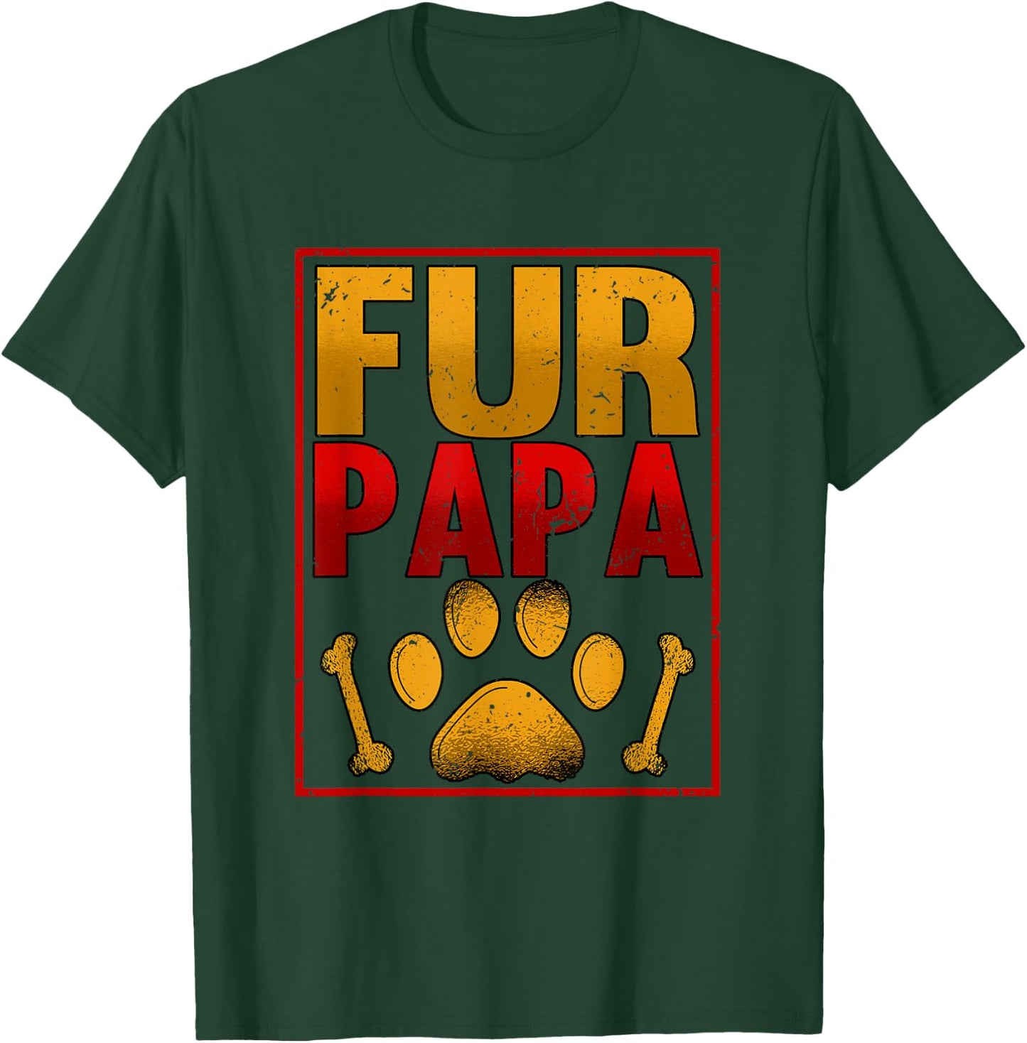 Fur Papa Dad Fathers Day Dog Lover Men T-Shirt - T-Shirt | Forest