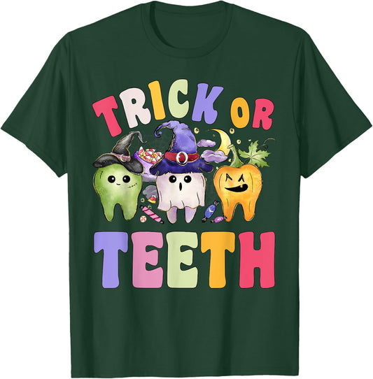 Funny Trick Or Teeth Dental Halloween Dentist T-Shirt - T-Shirt | Forest