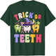 Funny Trick Or Teeth Dental Halloween Dentist T-Shirt - T-Shirt | Forest