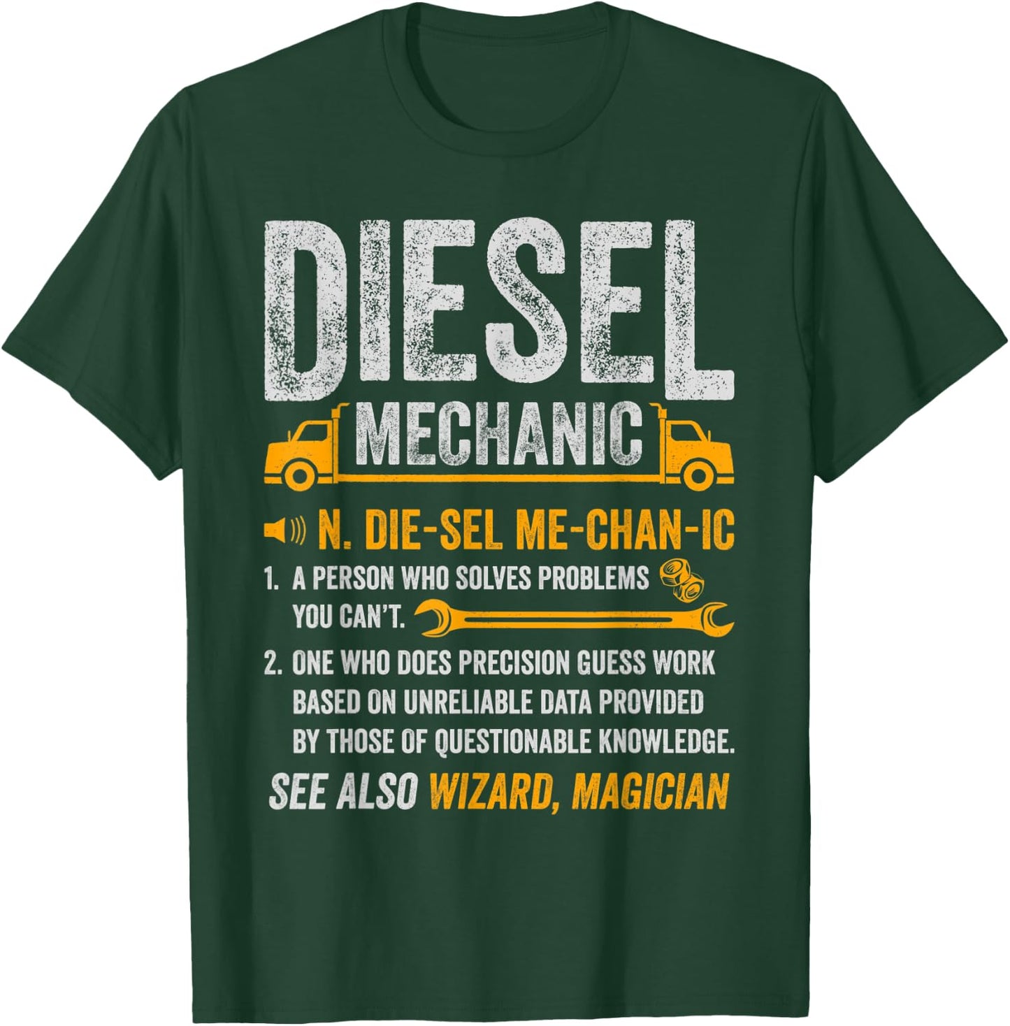 Diesel Mechanic Trucker Semi Truck Driver Funny Definition T-Shirt - T-Shirt | Forest