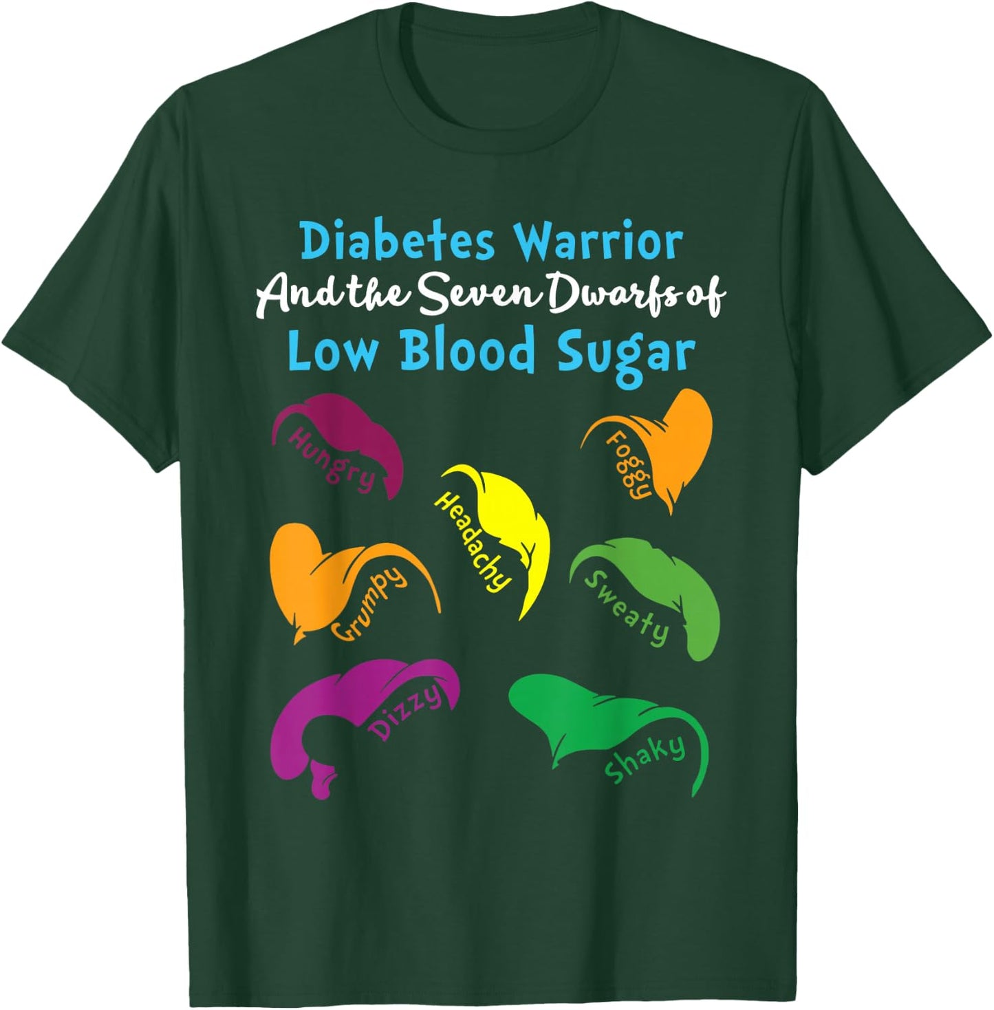 Diabetes Warrior And The Seven Dwarfs Of Low Blood Sugar T-Shirt - T-Shirt | Forest