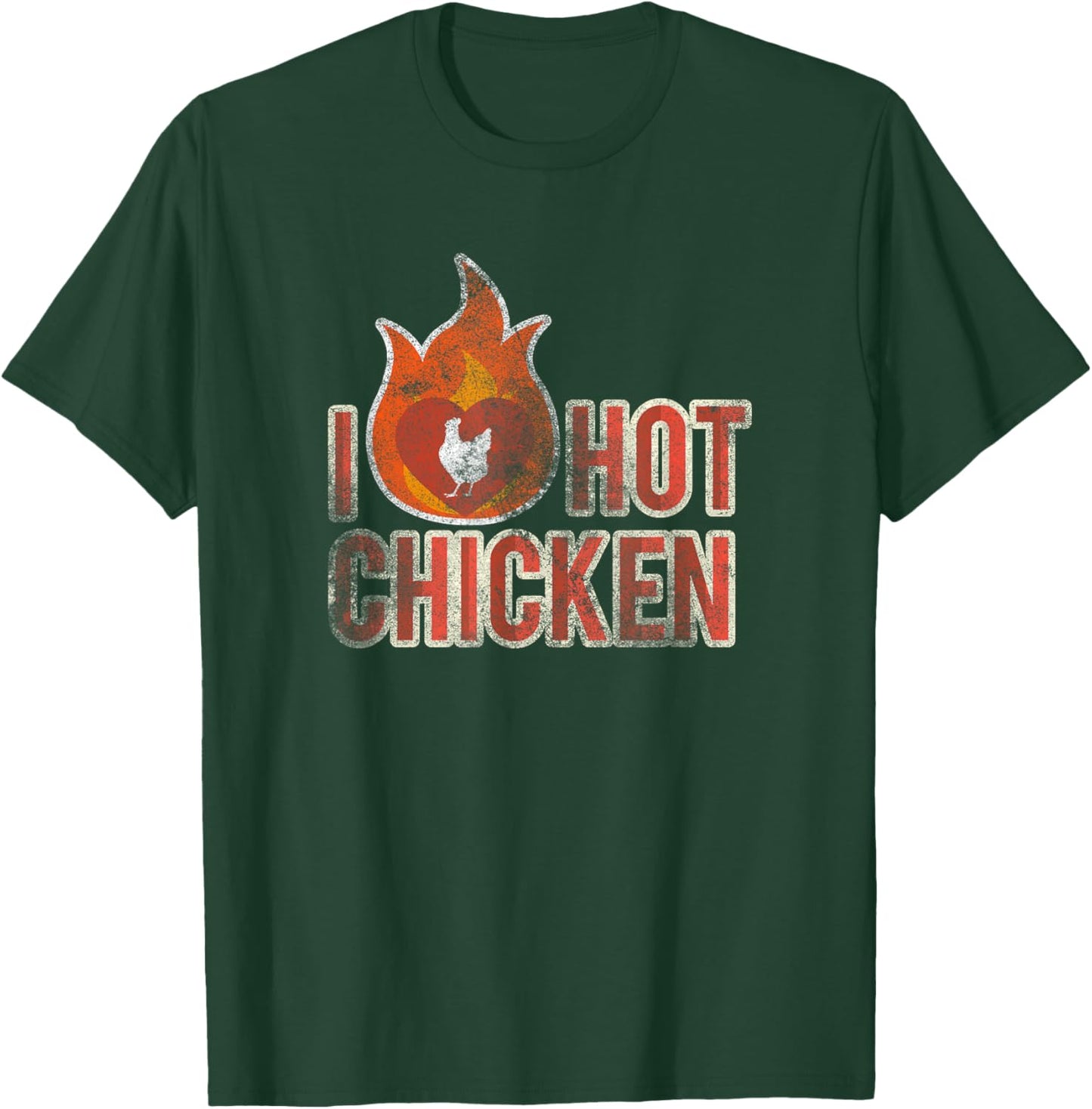 Vintage I Love Hot Chicken Shirt T-Shirt - T-Shirt | Forest