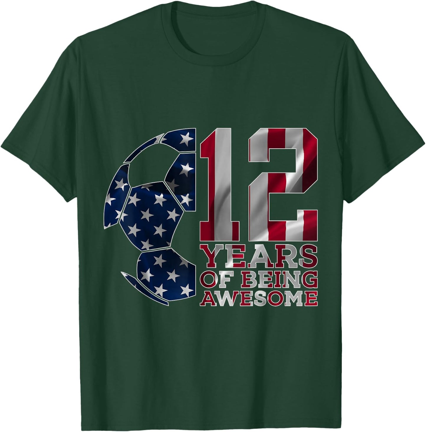 12 Years of Being Awesome Soccer 12th Birthday T-Shirt - T-Shirt | Forest