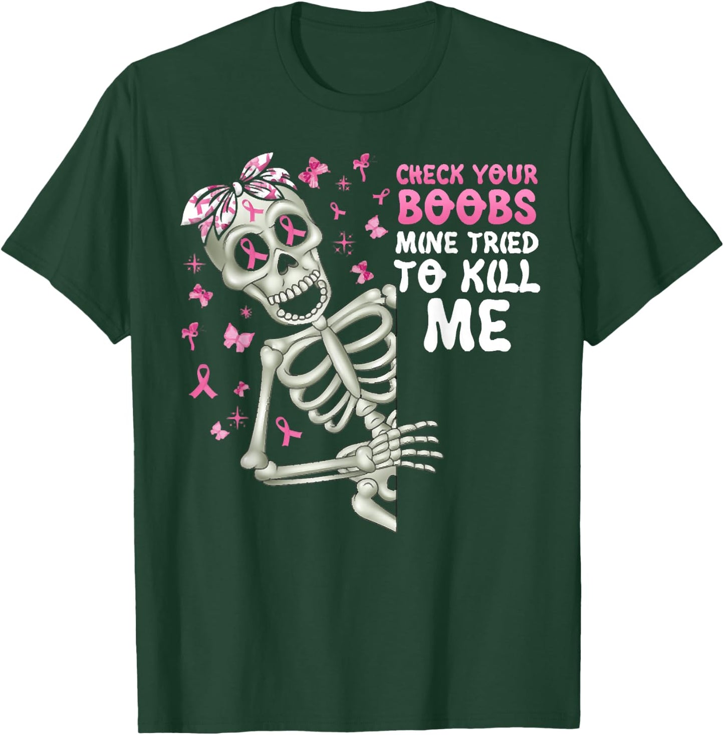 Check Your Boobs Mine Tried To Kill Me,Halloween Pink Ribbon T-Shirt - T-Shirt | Forest