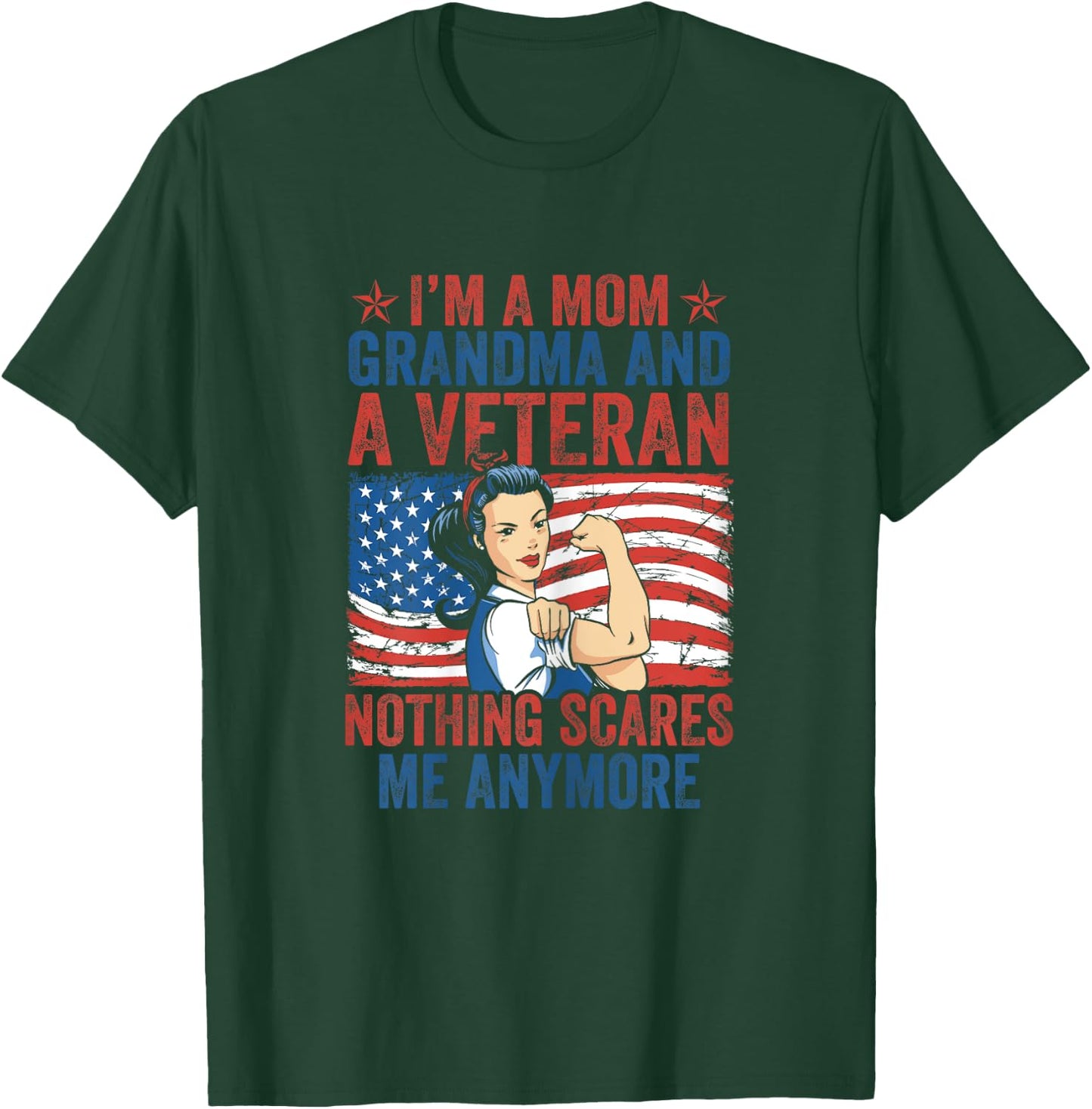 Female Veteran I'm A Mom Grandma And A Veteran Veteran's Day T-Shirt - T-Shirt | Forest