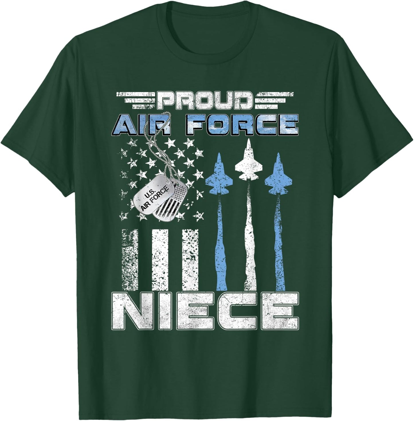 Proud Air Force Niece Air Force Graduation Niece USAF Niece T-Shirt - T-Shirt | Forest