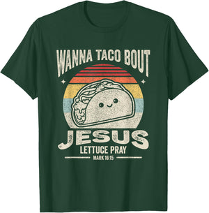 Christian Taco Retro Wanna Taco Bout Jesus Cinco de Mayo T-Shirt - T-Shirt | Forest