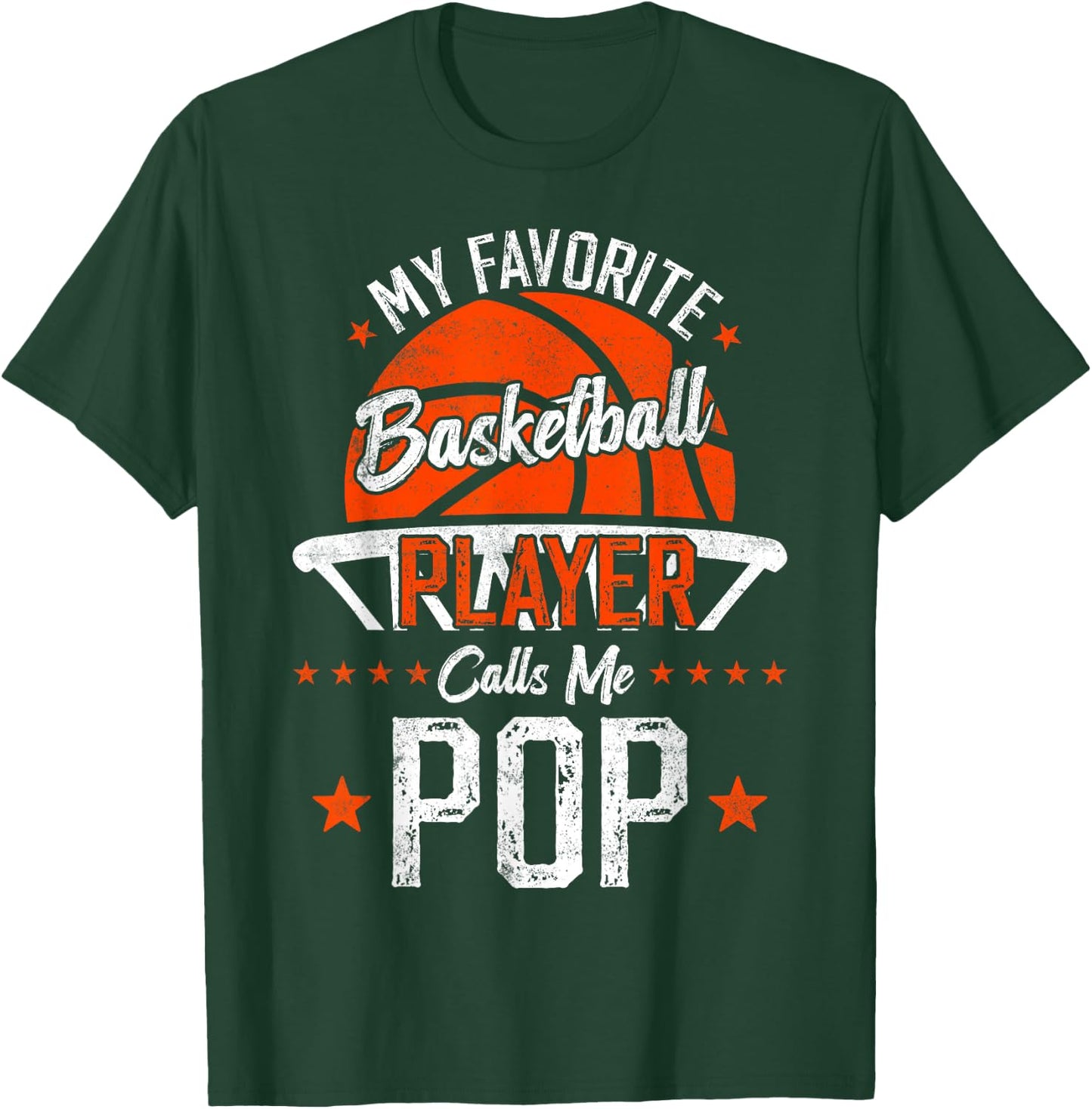My Favorite Basketball Player Calls Me Pop Basketball Dad T-Shirt - T-Shirt | Forest