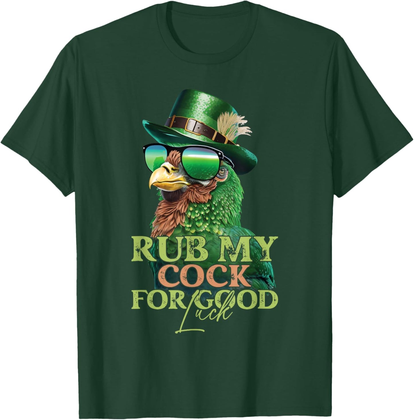 Rub My Cock for Good Luck Funny St Patricks Day Chicken T-Shirt - T-Shirt | Forest