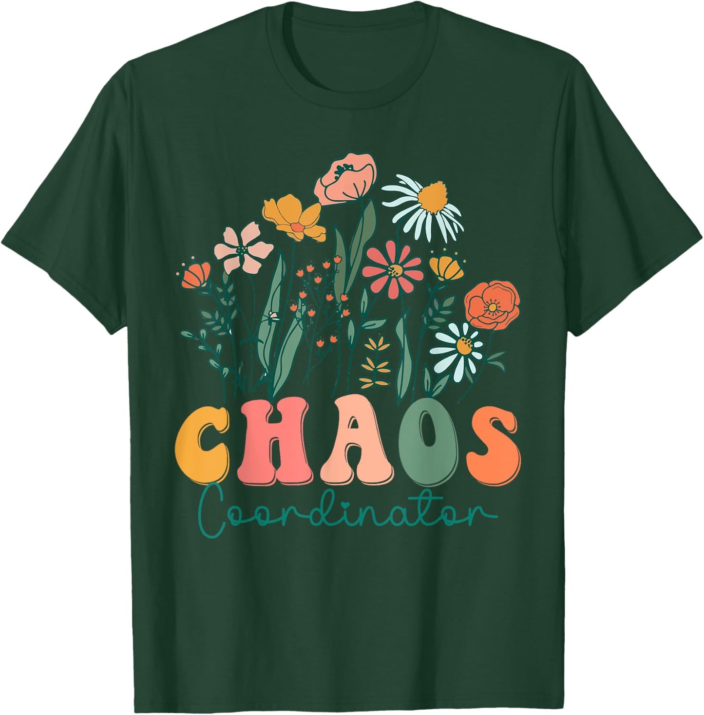 Groovy Wildflower Chaos Coordinator T-Shirt - T-Shirt | Forest