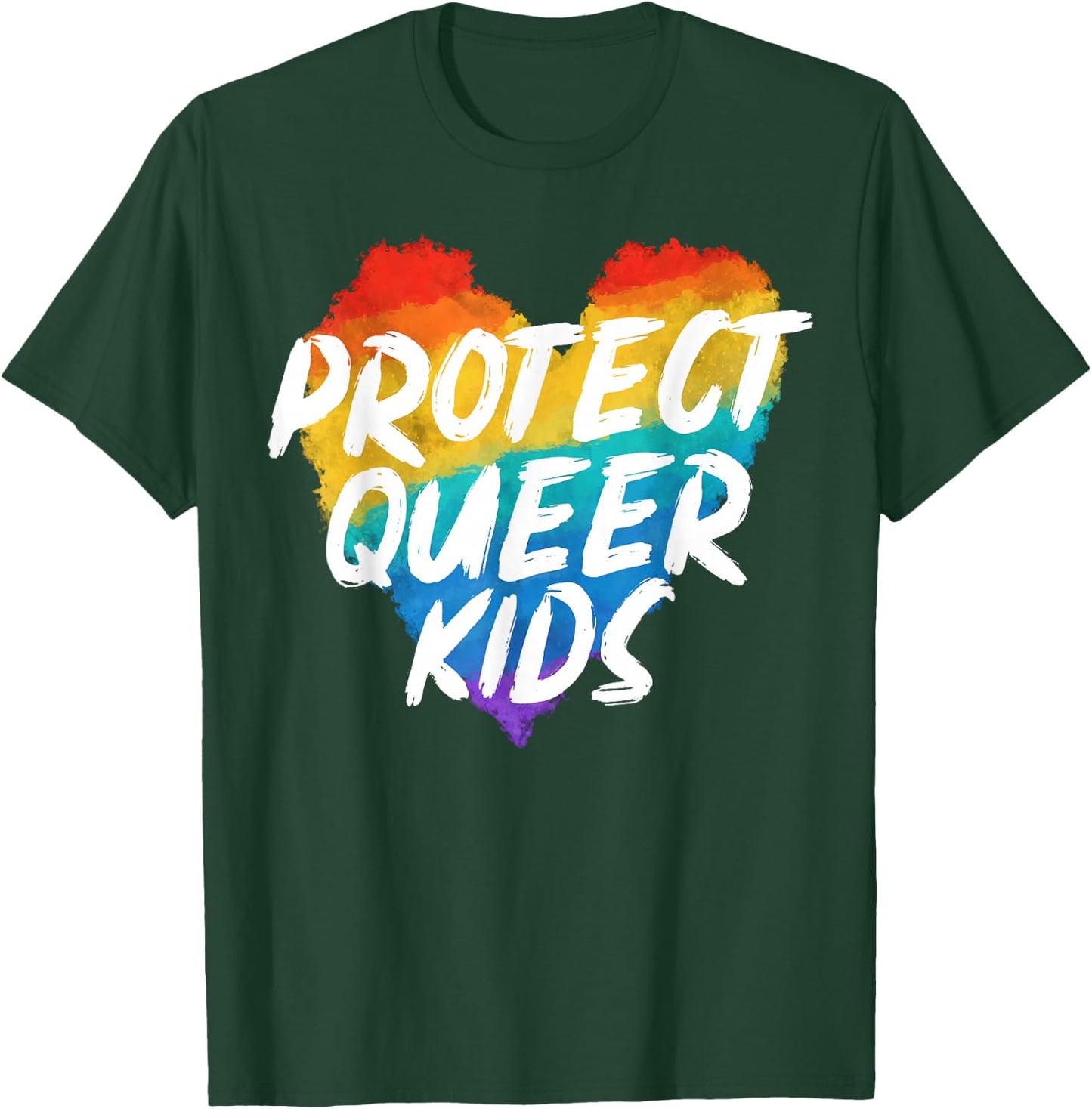 Protect The Queer Kids Rainbow Pride Month T-Shirt - T-Shirt | Forest
