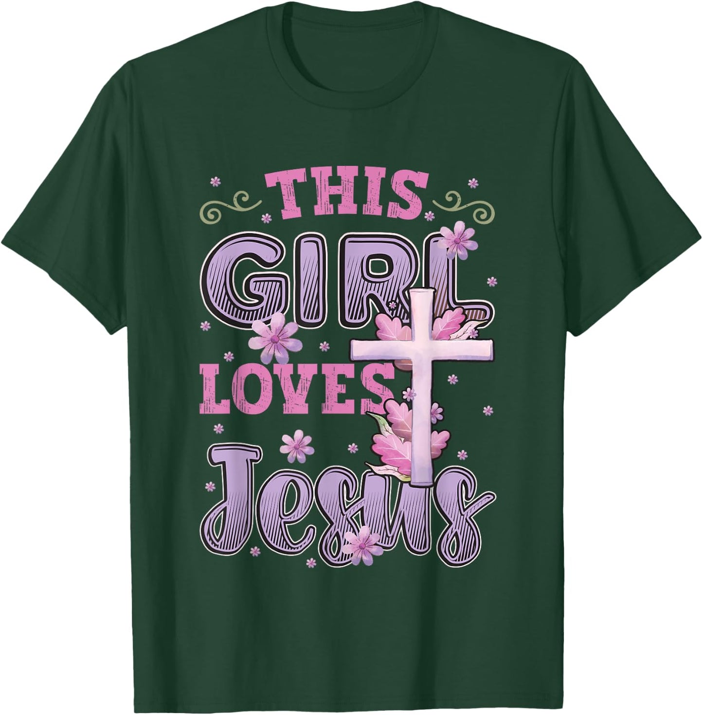 This Girl Loves Jesus Cute Christian Girl Jesus T-Shirt - T-Shirt | Forest