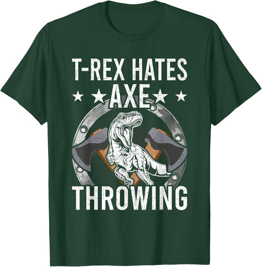 T-rex Hates Axe Throwing Hatchet Lumberjack T-Shirt - T-Shirt | Forest
