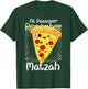 At Passover Remember There's Always Matzah Pizza Pun T-Shirt - T-Shirt | Forest