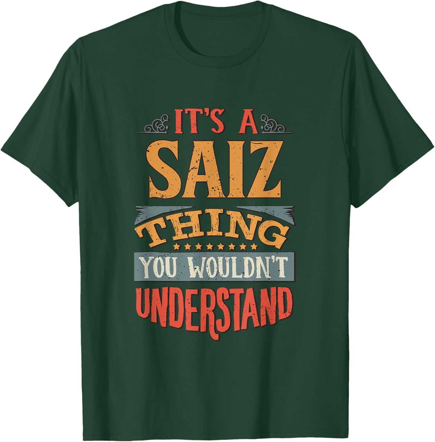Saiz Name T-Shirt - T-Shirt | Forest