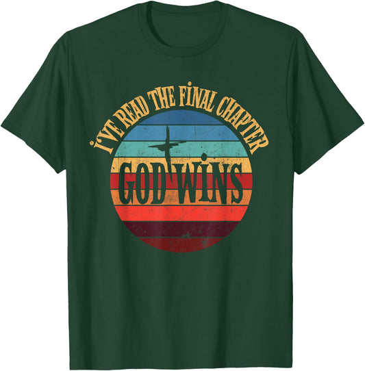 I've Read The Final Chapter God Wins Jesus Christian Bible T-Shirt - T-Shirt | Forest