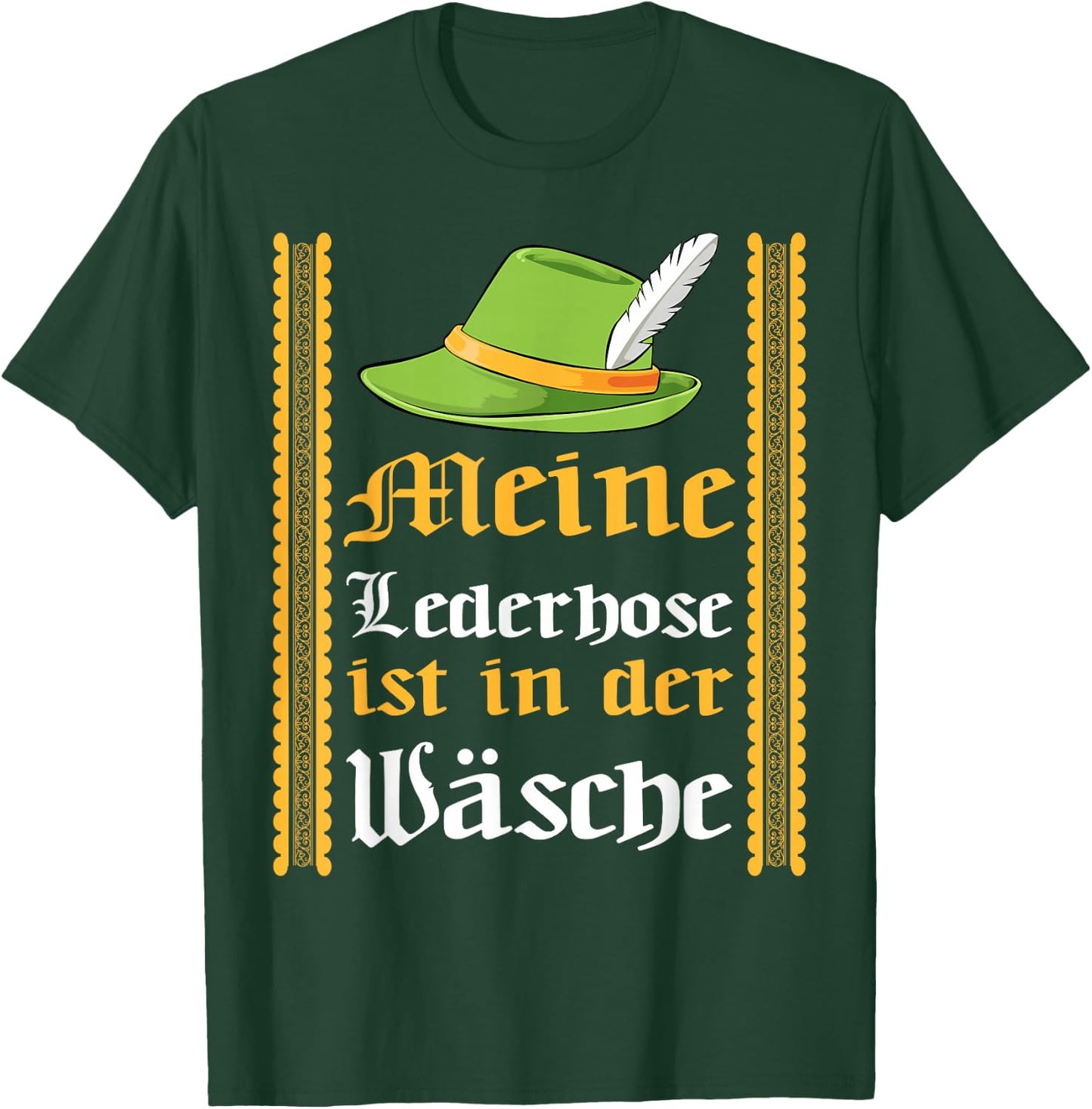 Meine Lederhose Is In The Wash Fun Octoberfest Beer Festival T-Shirt - T-Shirt | Forest