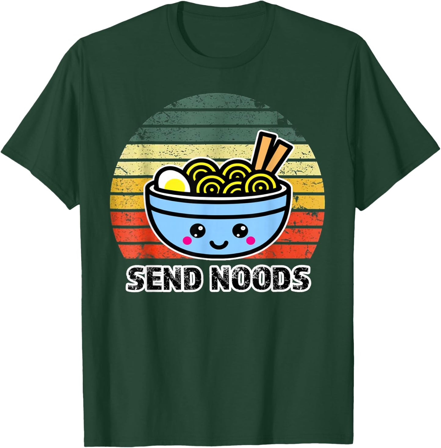 Send Noods Funny Great Ramen Noodle T-Shirt - T-Shirt | Forest