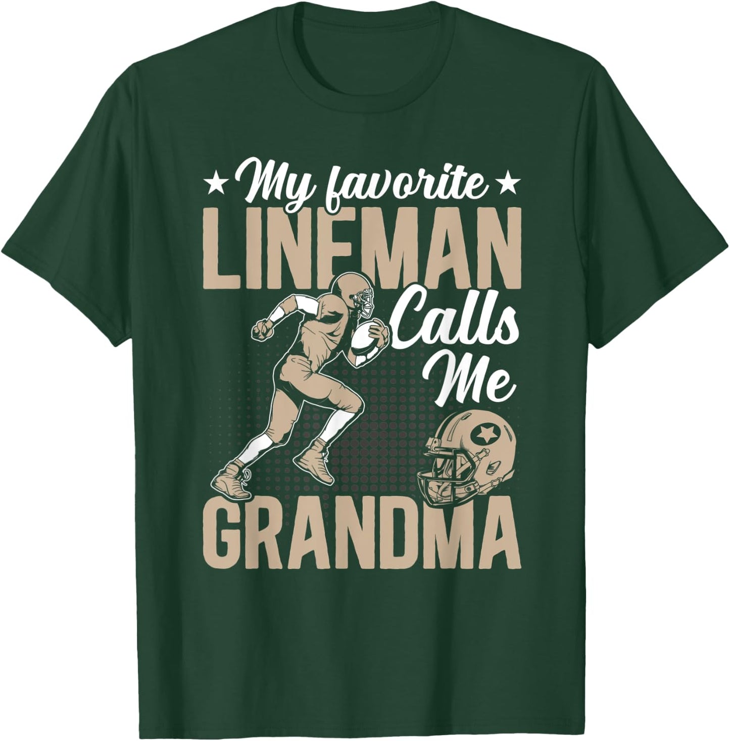 Proud Grandma My Favorite Lineman Calls Me Grandma Gift T-Shirt - T-Shirt | Forest