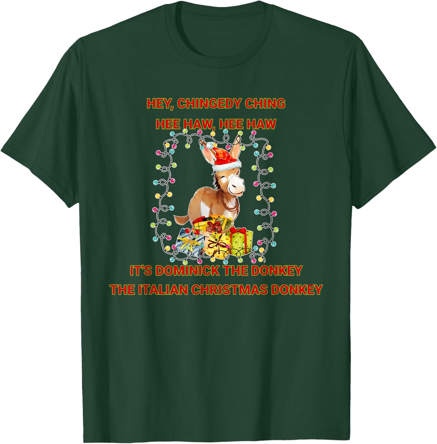 Holiday Italian Christmas Donkey Dominick The Donkey T-Shirt - T-Shirt | Forest