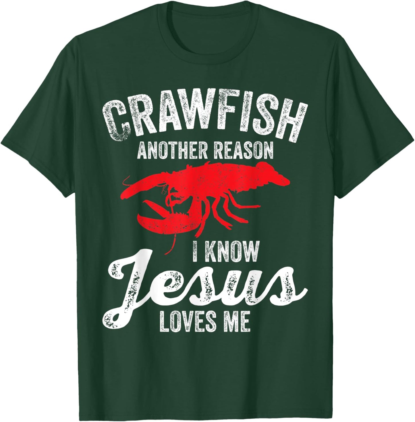 Crawfish Boil Crawfish Jesus Loves Me Funny Crayfish T-Shirt - T-Shirt | Forest