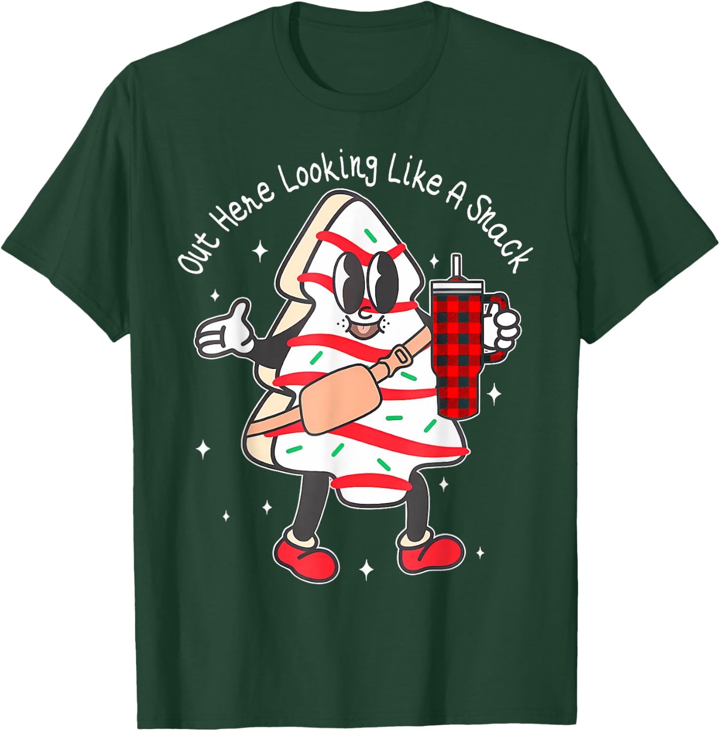 Out Here Looking Like A Snack Cute Xmas Tree Cake Christmas T-Shirt - T-Shirt | Forest