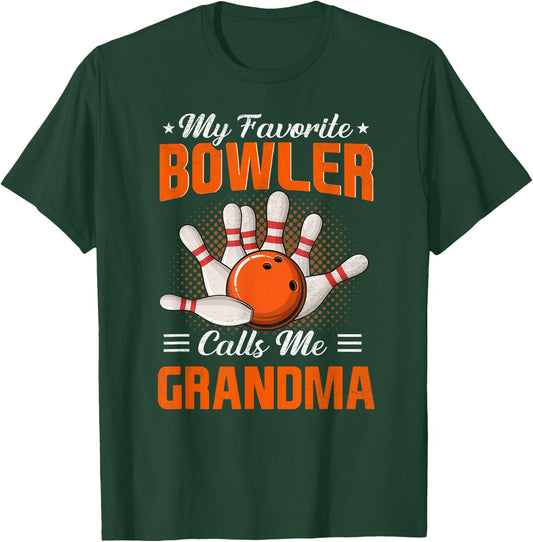 My Favorite Bowler Calls Me Grandma Bowling Mother's Day T-Shirt - T-Shirt | Forest
