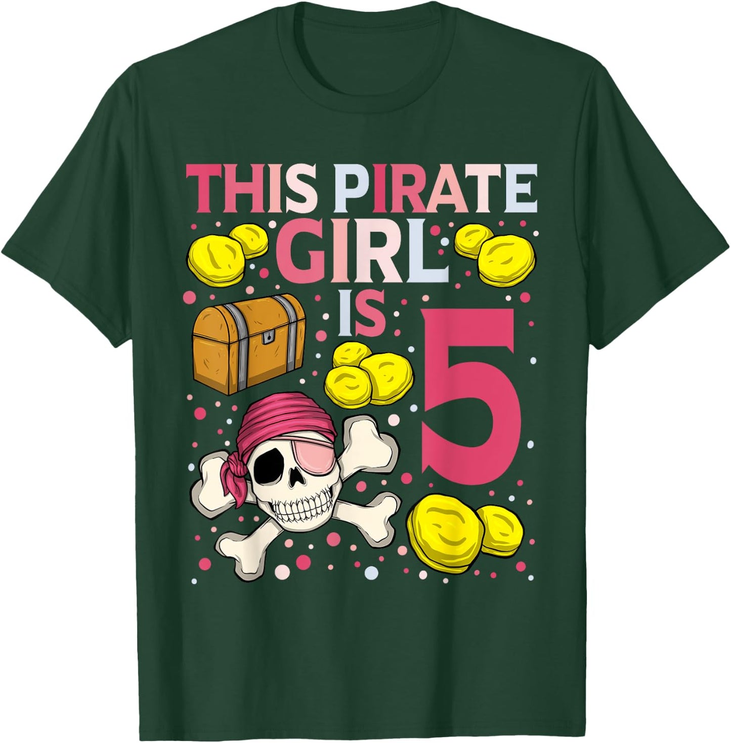 Pirate Birthday Shirt Girls 5th Pirate Theme Birthday Party T-Shirt - T-Shirt | Forest