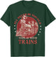 I'll Never Be Too Old TO Play With Trains Train Conductor T-Shirt - T-Shirt | Forest