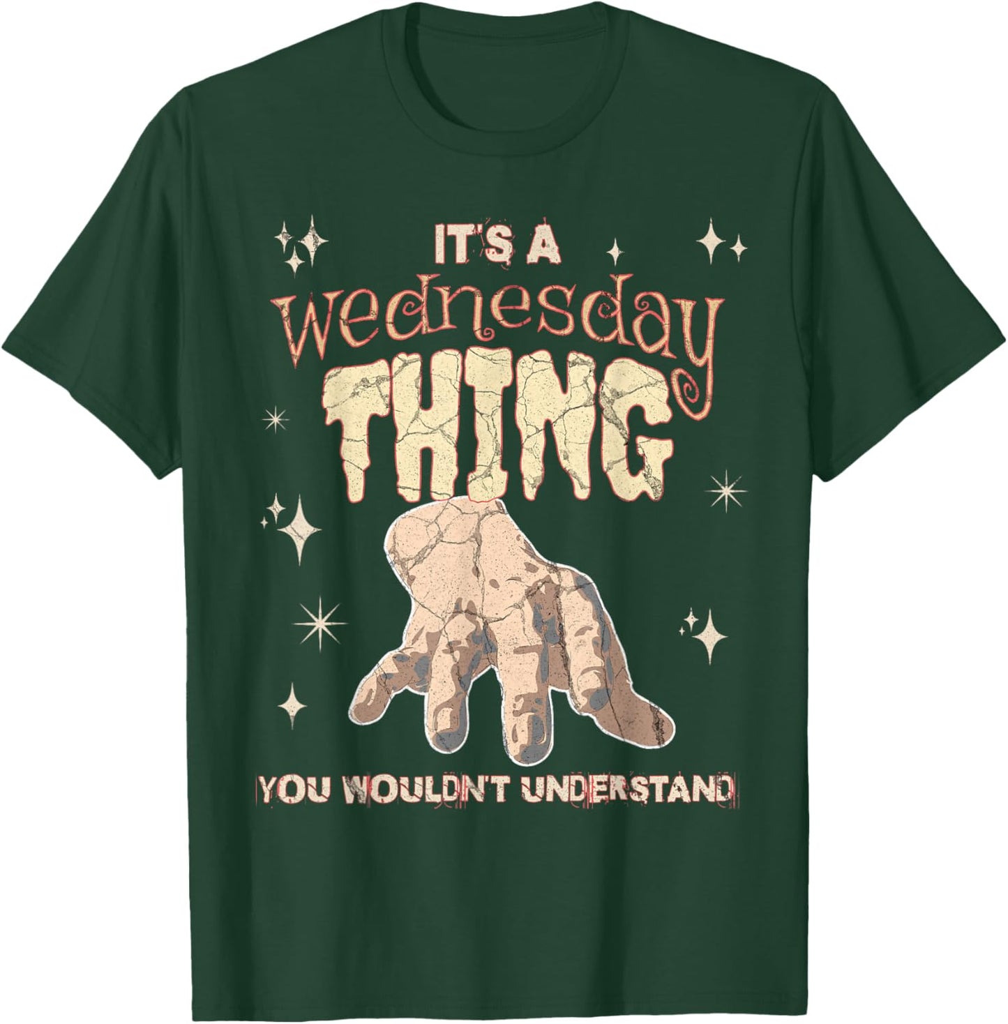 A Thing You Wouldn't Understand On A Gloomy Wednesday T-Shirt - T-Shirt | Forest