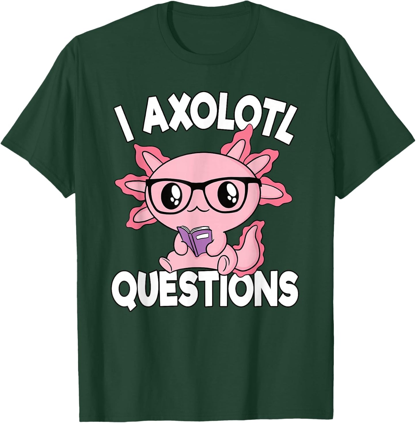 I Axolotl Questions Pink Axolotl Lover Girls Kids T-Shirt - T-Shirt | Forest