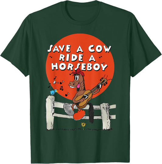 Save A Cow Ride A Horseboy T-Shirt - T-Shirt | Forest
