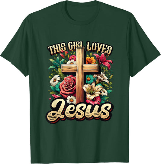 This Girl Loves Jesus Cute Christian Girl Jesus T-Shirt - T-Shirt | Forest