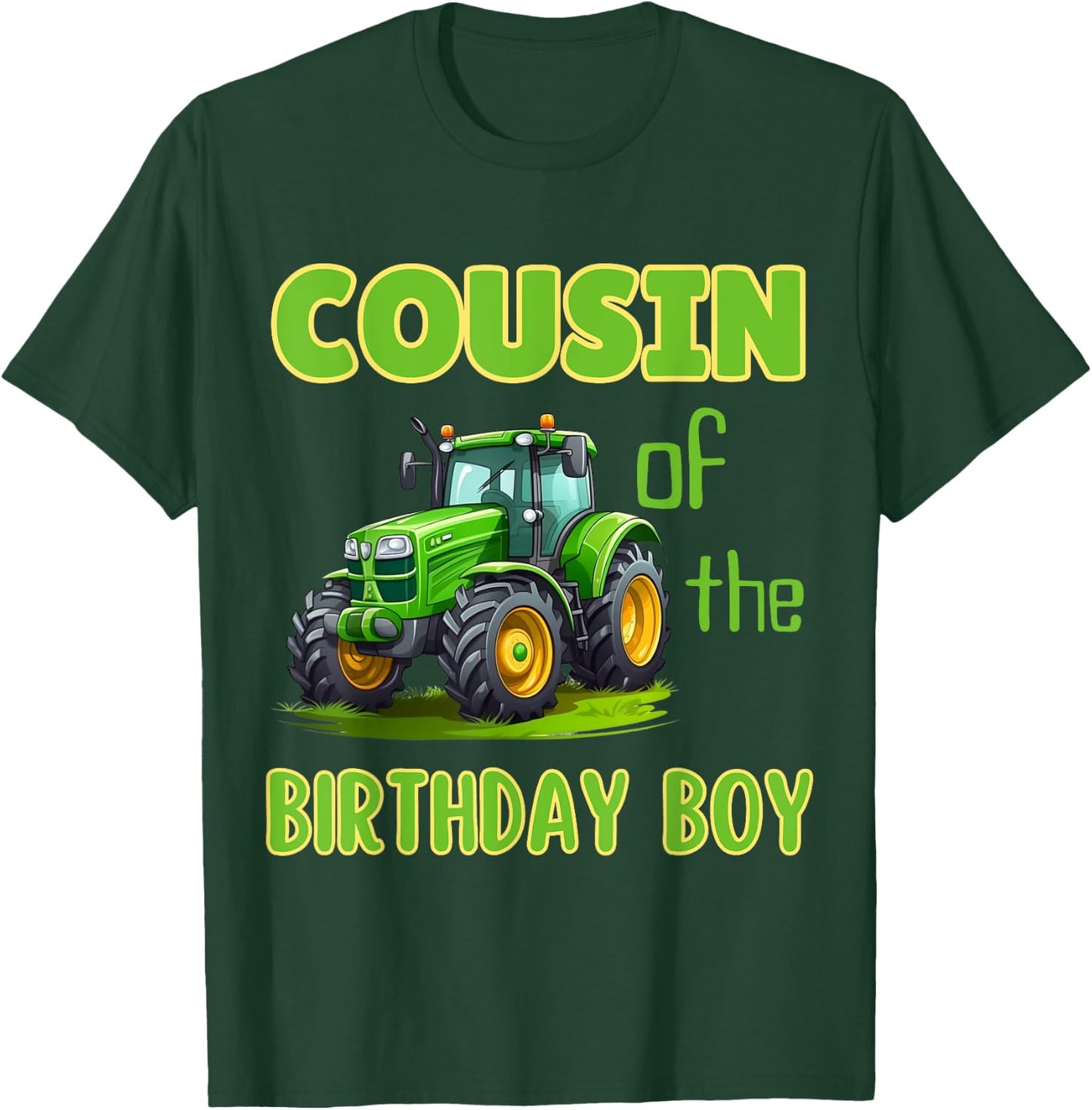 Cousin of Birthday Boy Family Tractors Party Farming T-Shirt - T-Shirt | Forest