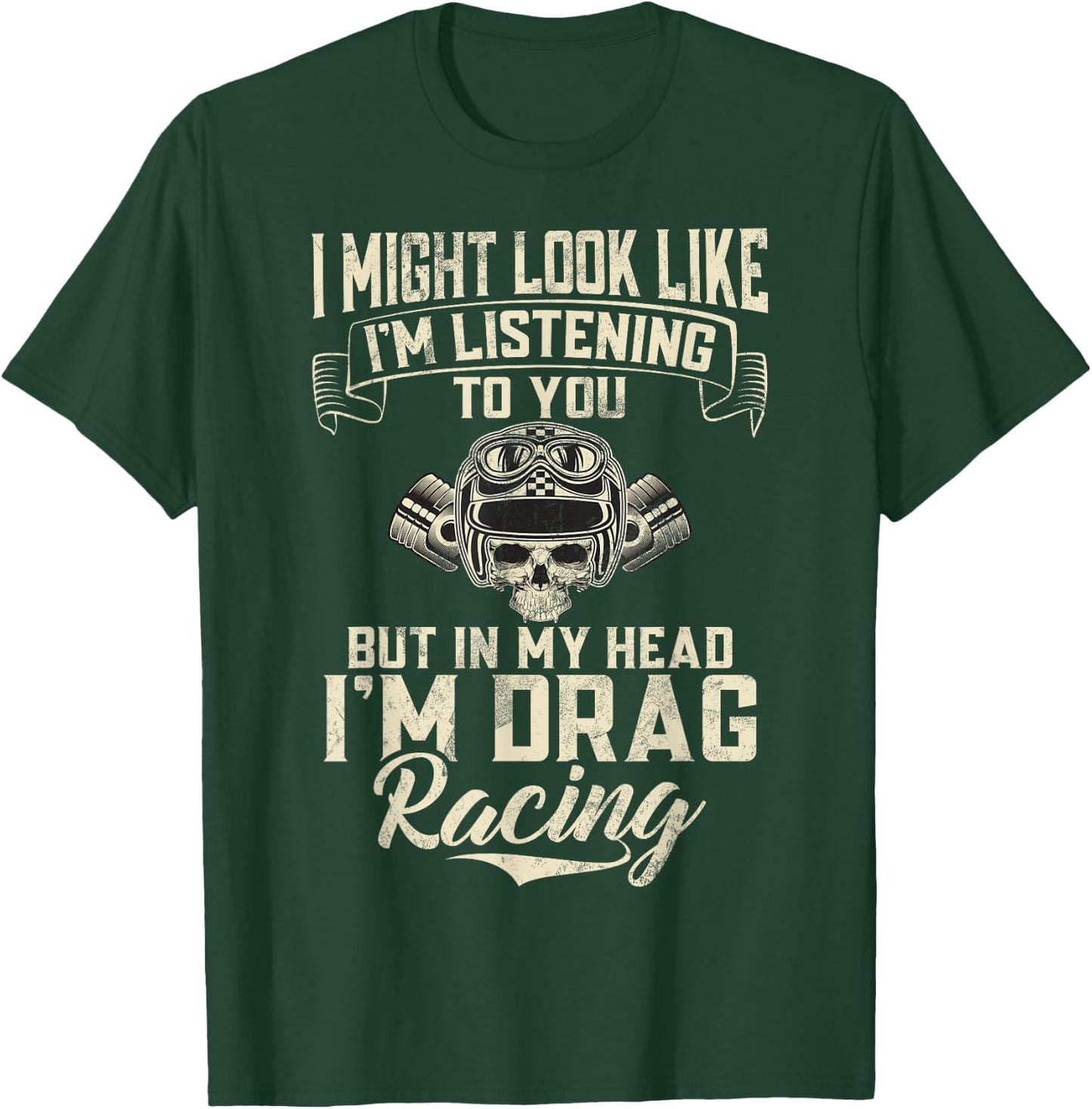 In my Head im Drag Racing T-Shirt - T-Shirt | Forest