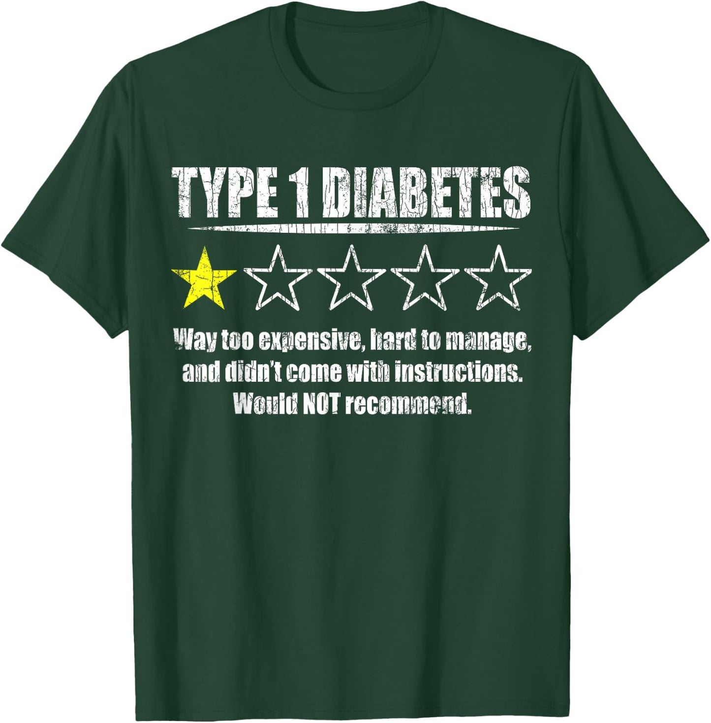 Type 1 Diabetes Not Recommended Funny Diabetic Graphic T-Shirt - T-Shirt | Forest