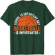 School is Important but Basketball Is Importanter T-Shirt - T-Shirt | Forest