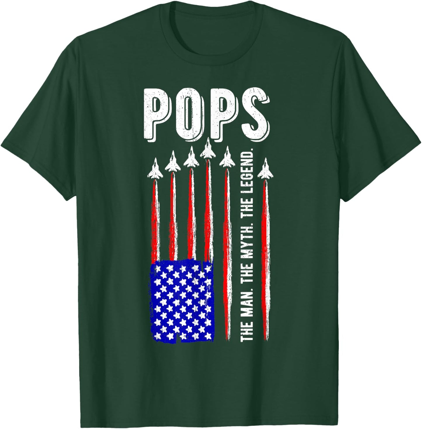 USA American Flag Pops Man Myth Legend Daddy Father T-Shirt - T-Shirt | Forest