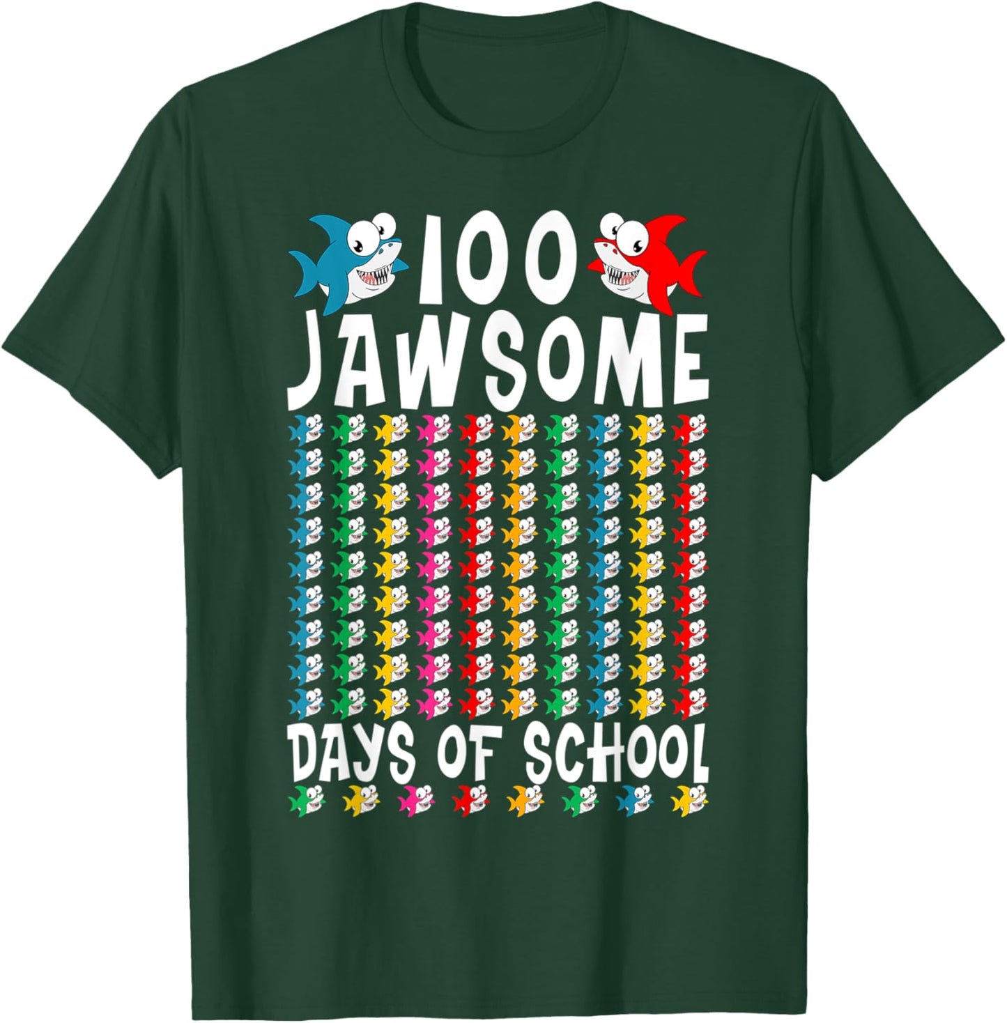 100 Jawsome Days of School Shark 100th Day of School Teacher Women Kids T-Shirt - T-Shirt | Forest