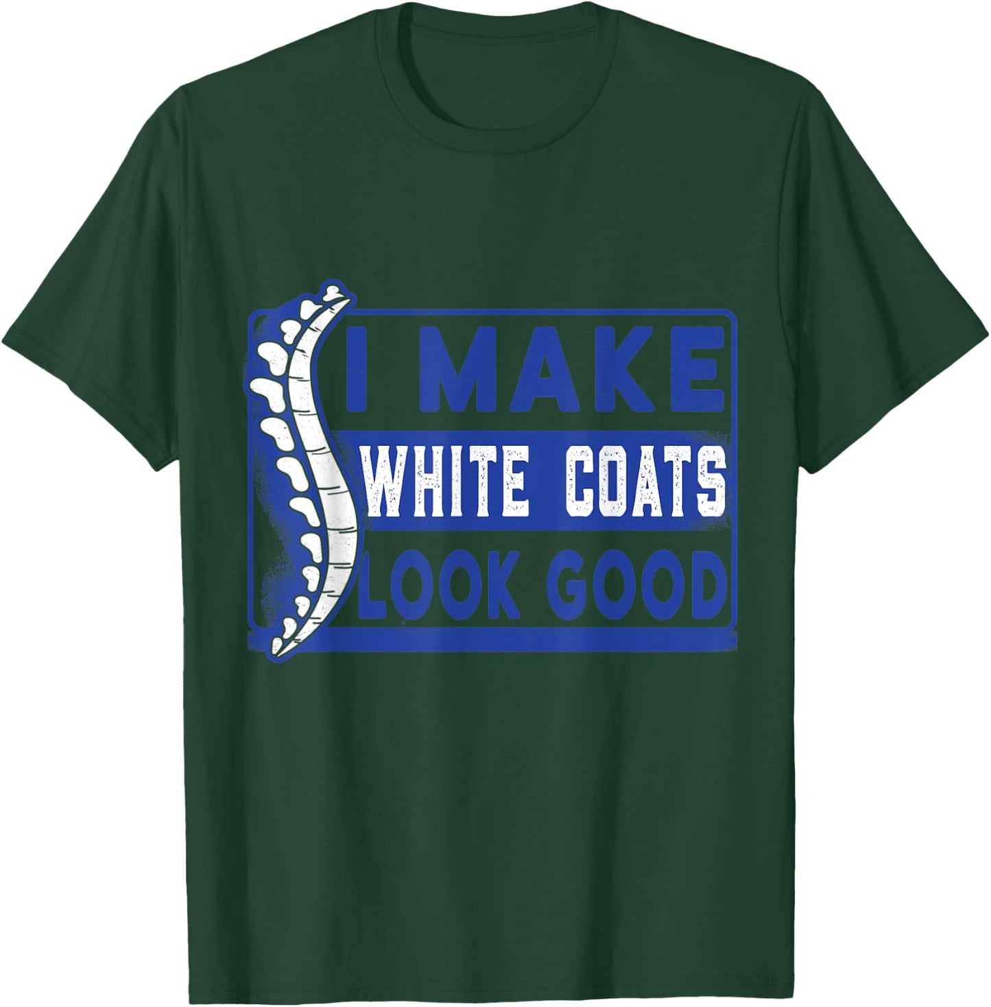 Chiropractic study white coat ceremony chiropractor student T-Shirt - T-Shirt | Forest