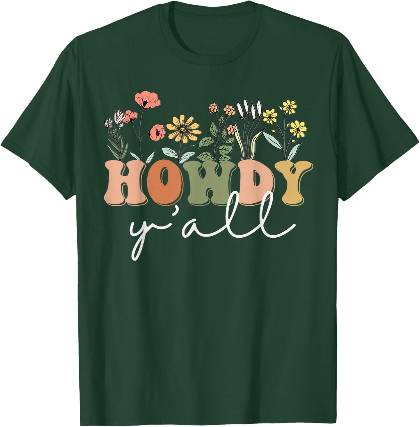 Howdy Y'all Southern Western Girl Country Rodeo Cowgirl T-Shirt - T-Shirt | Forest
