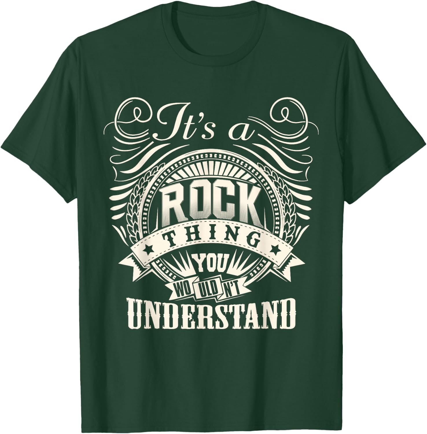 It's A ROCK Thing You Wouldn't Understand ROCK Family T-Shirt - T-Shirt | Forest